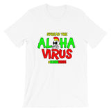 SPREAD THE ALOHAVIRUS UNISEX TEE