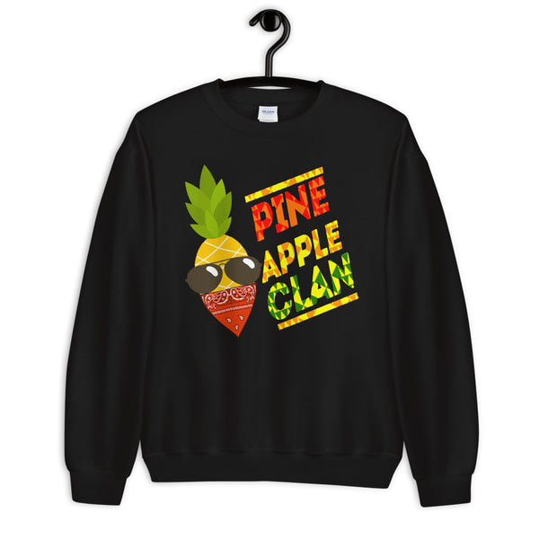 PINEAPPLE CLAN Unisex Sweatshirt