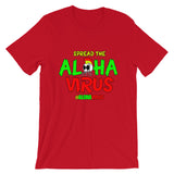 SPREAD THE ALOHAVIRUS UNISEX TEE